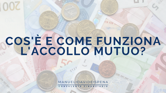 Cos’è e come funziona l’accollo del mutuo?