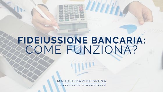 Come funziona una fidejussione bancaria?